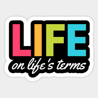 Life On Life’s Terms Alcoholic Recovery Sticker